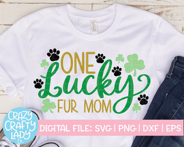 One Lucky Fur Mom | St. Patrick's Day SVG Cut File SVG Crazy Crafty Lady Co. 