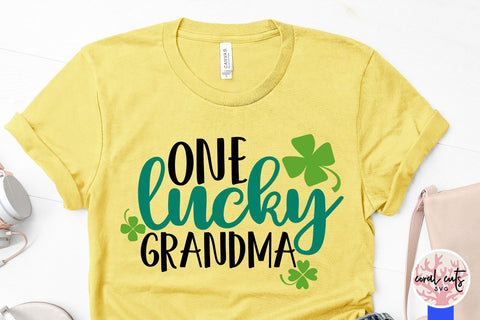One Lucky Grandma - St Patricks Day SVG EPS DXF PNG SVG CoralCutsSVG 