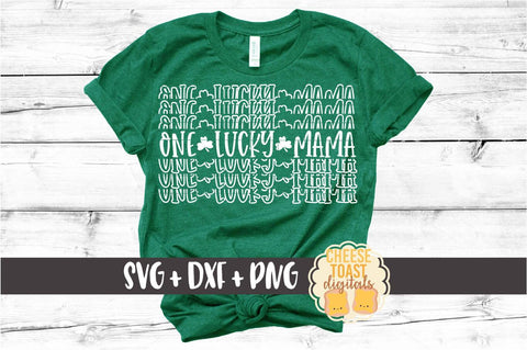 One Lucky Mama - St. Patrick's Day Mirror Word SVG PNG DXF Cut Files SVG Cheese Toast Digitals 