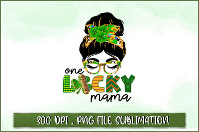 One lucky mama Sublimation SVG Shetara Begum 