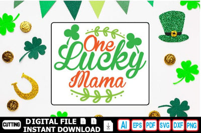 One Lucky Mama SVG Craftlabsvg24 