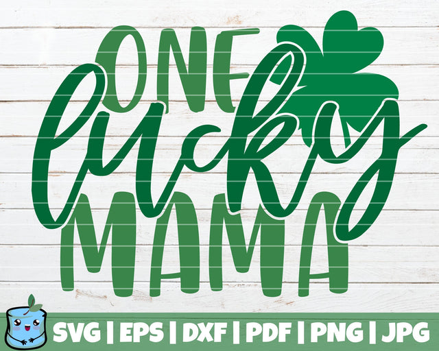 One Lucky Mama SVG MintyMarshmallows 