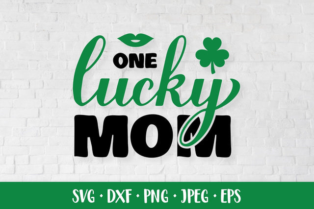 One lucky mom SVG. Funny St. Patricks day quote SVG LaBelezoka 