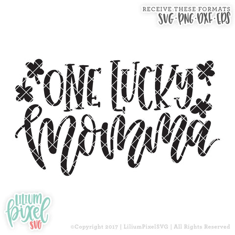 One Lucky Momma SVG Lilium Pixel SVG 