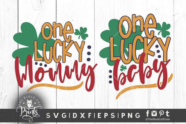 One Lucky Mommy & Baby Matching SVG designs SVG TheBlackCatPrints
