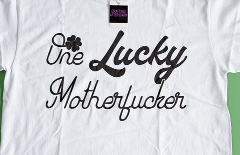 One Lucky Motherfucker Shamrock St Patrick's Day Adult SVG Design | So Fontsy SVG Crafting After Dark 
