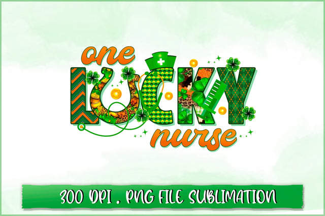One lucky nurse Sublimation SVG Shetara Begum 