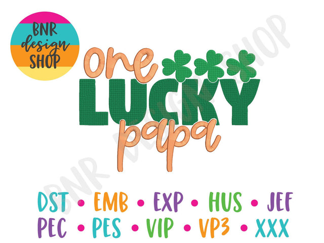 One Lucky Papa Machine Embroidery Design Embroidery/Applique BNRDesignShop 