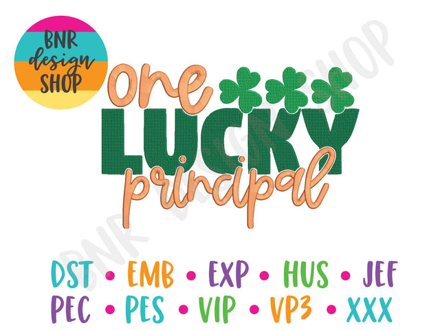 One Lucky Principal Machine Embroidery Design Embroidery/Applique BNRDesignShop 