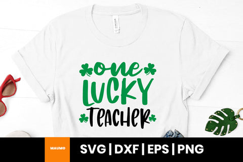 One lucky teacher St Patrick’s day svg quote SVG Maumo Designs 