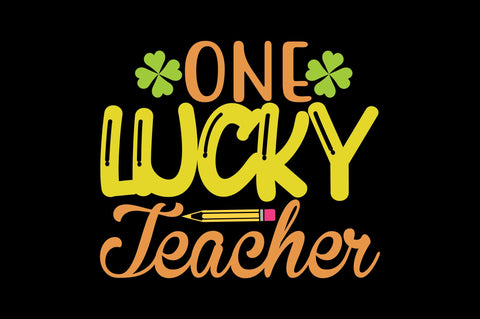 One Lucky Teacher SVG Craftlabsvg24 