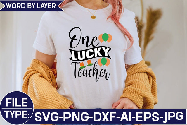 One Lucky Teacher SVG Cut File SVG Studio Innate 