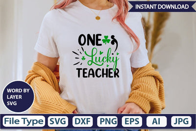 One Lucky Teacher SVG Cut File SVGs,Quotes and Sayings,Food & Drink,On Sale, Print & Cut SVG DesignPlante 503 