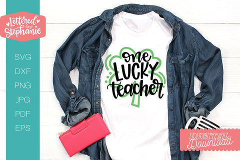 One Lucky Teacher svg, St Patrick's Day SVG, Shamrock SVG Cut File, handlettered svg SVG Lettered by Stephanie 
