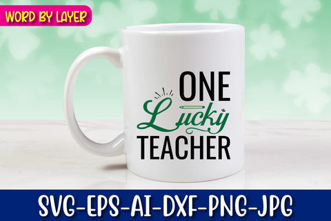 One Lucky Teacher Svg SVG Blessedprint 