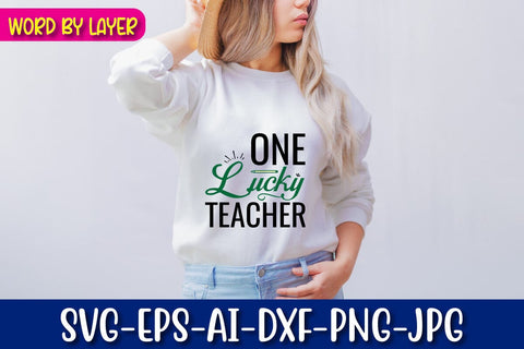 One Lucky Teacher Svg SVG Blessedprint 