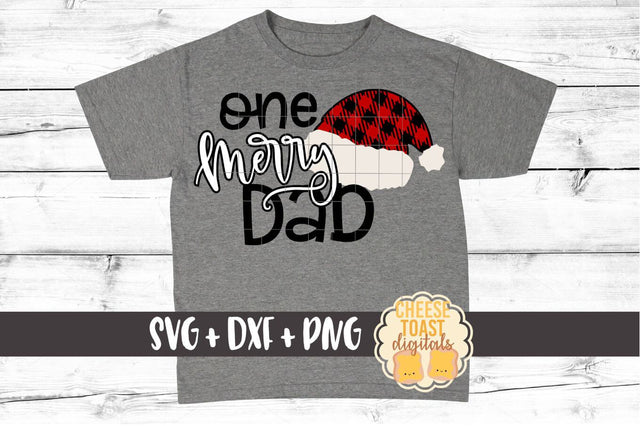 One Merry Dad - Buffalo Plaid Santa Hat - Christmas SVG Files SVG Cheese Toast Digitals 