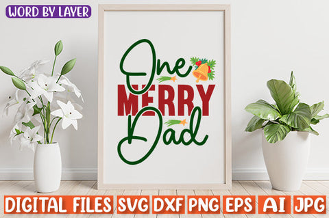 One Merry Dad SVG cut file SVG Blessedprint 