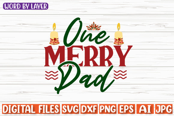 One Merry Dad SVG cut file SVG Blessedprint 