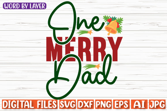 One Merry Dad SVG cut file SVG Blessedprint 
