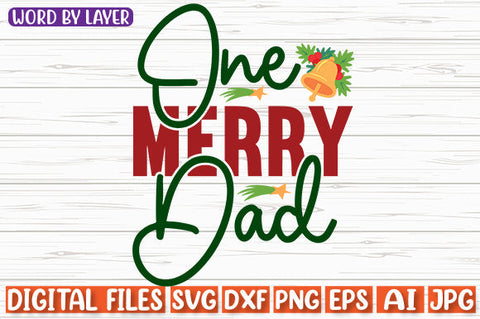 One Merry Dad SVG cut file SVG Blessedprint 