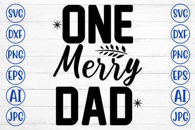 One Merry Dad SVG Cut File SVG Syaman 