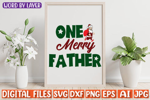 One Merry Father SVG cut file SVG Blessedprint 