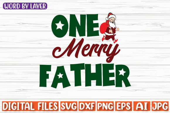 One Merry Father SVG cut file SVG Blessedprint 