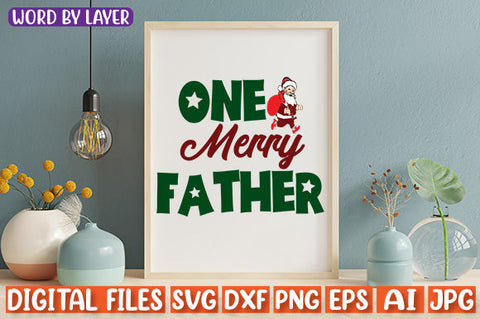 One Merry Father SVG cut file SVG Blessedprint 