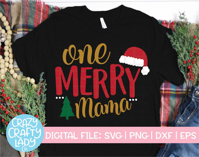One Merry Mama | Christmas SVG Cut File SVG Crazy Crafty Lady Co. 