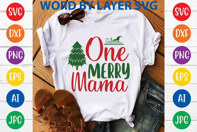 One Merry Mama, Christmas SVG SVG Rafiqul20606 