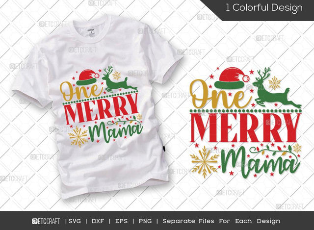 One Merry Mama SVG Cut File | Mama Svg | Christmas Svg | Merry Christmas Svg | Family Christmas Svg | Holiday Svg | T-shirt Design SVG ETC Craft 