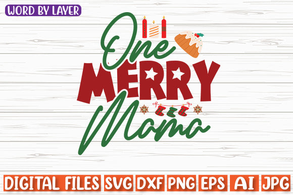 One Merry Mama SVG cut file SVG Blessedprint 