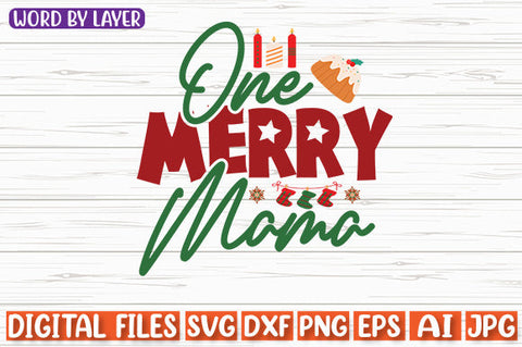 One Merry Mama SVG cut file SVG Blessedprint 