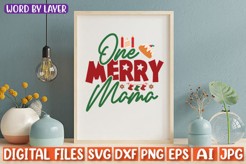 One Merry Mama SVG cut file SVG Blessedprint 