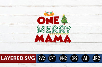 one merry mama SVG CUT FILE SVG Blessedprint 