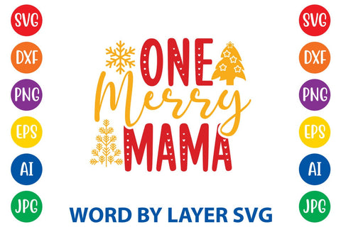 One Merry Mama SVG DESIGN SVG Rafiqul20606 