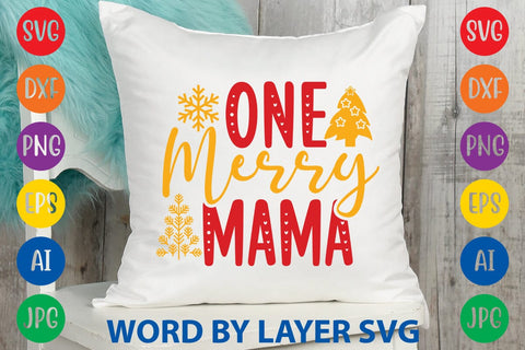 One Merry Mama SVG DESIGN SVG Rafiqul20606 