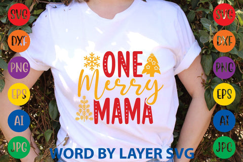 One Merry Mama SVG DESIGN SVG Rafiqul20606 