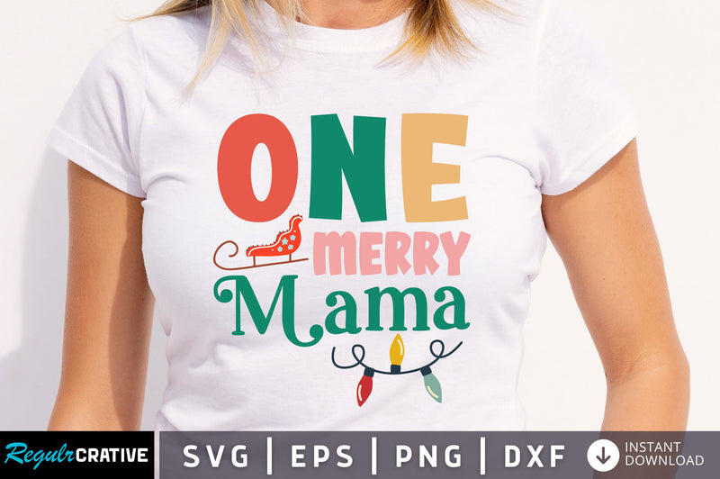 One merry mama SVG Design SVG Regulrcrative 