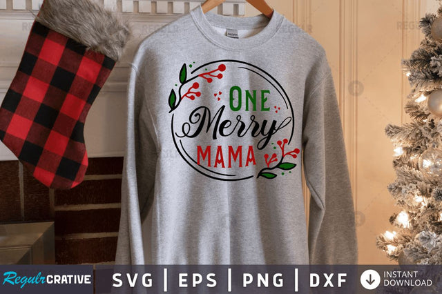 One merry mama SVG SVG Regulrcrative 