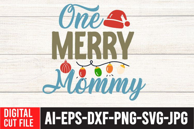 One Merry Mommy SVG Cut File SVG BlackCatsMedia 
