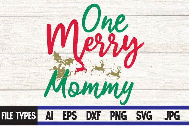 One Merry Mommy SVG Cut File SVG BlackCatsMedia 