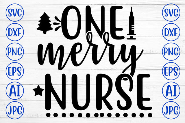 ONE MERRY NURSE SVG Cut File SVG Syaman 