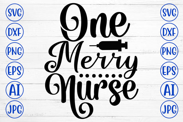 One Merry Nurse SVG Cut File SVG Syaman 