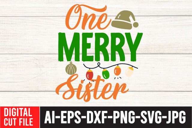 One Merry Sister SVG Cut File SVG BlackCatsMedia 