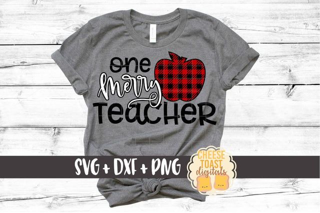 One Merry Teacher - Buffalo Plaid Apple - Christmas SVG Files SVG Cheese Toast Digitals 