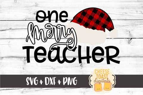 One Merry Teacher - Buffalo Plaid Santa Hat- Christmas SVG Files SVG Cheese Toast Digitals 