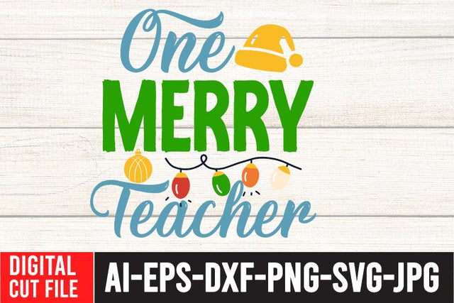 One Merry Teacher SVG Cut File SVG BlackCatsMedia 