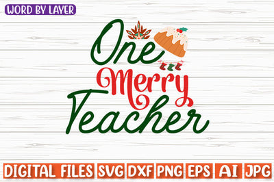 One Merry Teacher SVG cut file SVG Blessedprint 